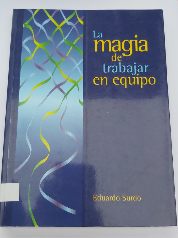 La Magia de trabajar en equipo