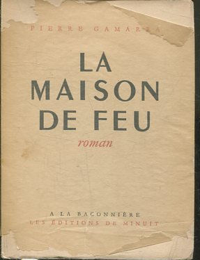 LA MAISON DE FEU.