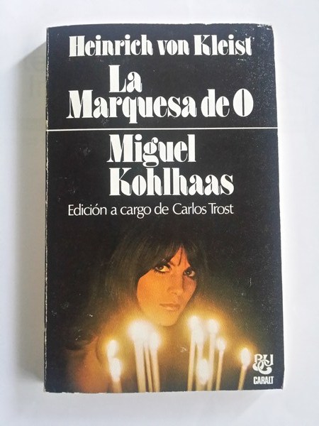 La Marquesa de O. Miguel Kohlhaas