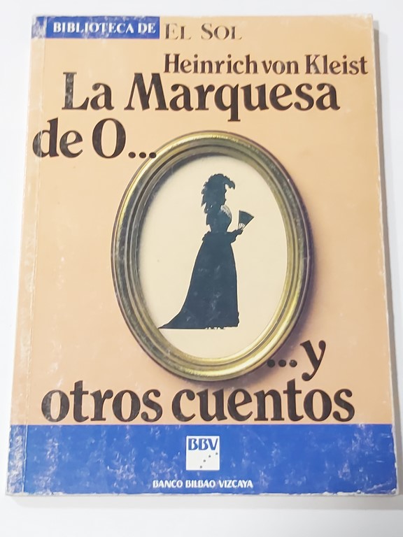 La marquesa de o y otros cuentos