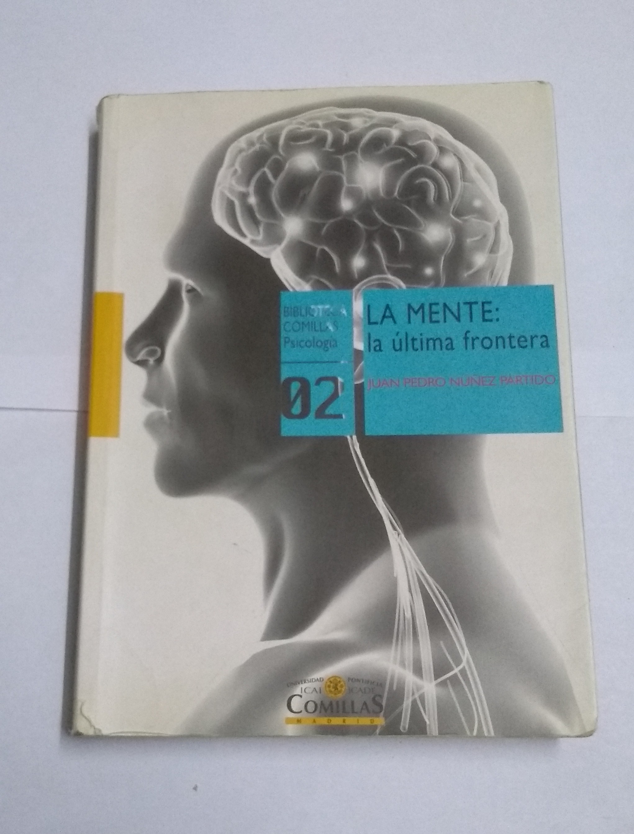 La mente: La última frontera