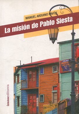 LA MISION DE PABLO SIESTA.