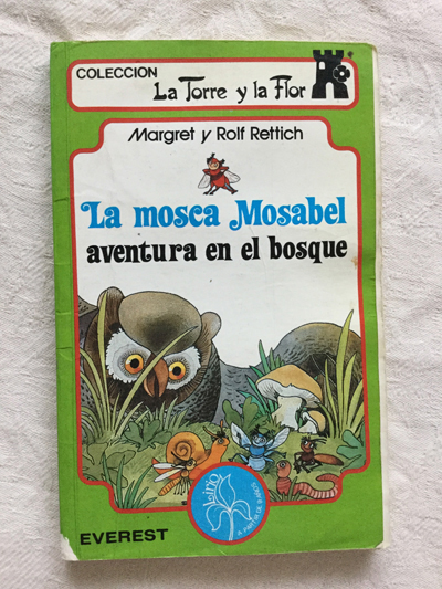 La mosca Mosabel, aventura en el bosque