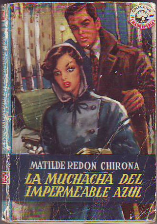 LA MUCHACHA DEL IMPERMEABLE AZUL.