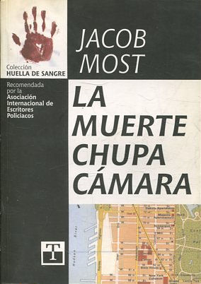 LA MUERTE CHUPA CAMARA.