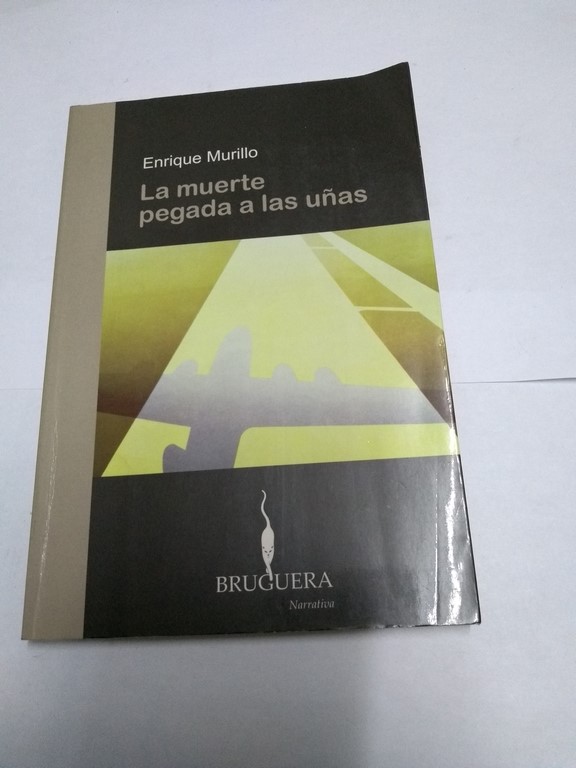 La muerte pegada a las uñas