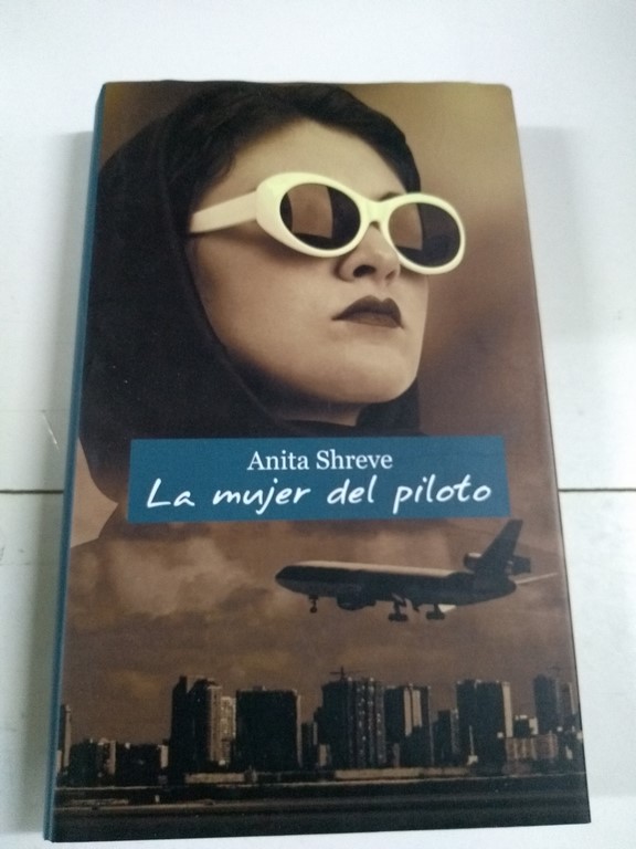 La mujer del piloto