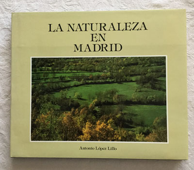 La naturaleza en Madrid