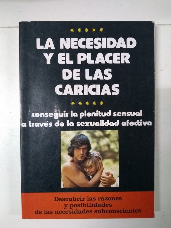 La necesidad y el placer de las caricias