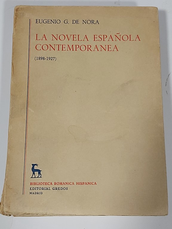 La novela española contemporánea (1898-1927). Tomo I