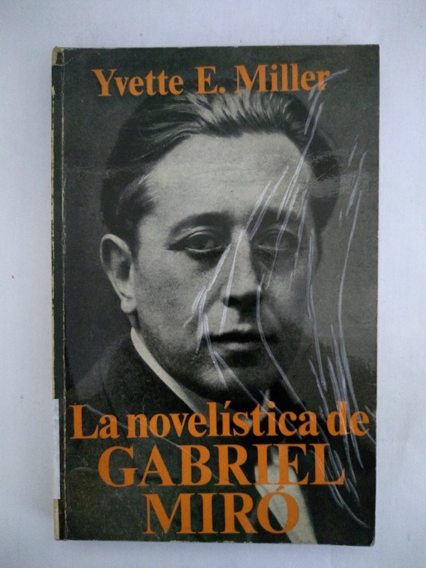 La novelistica de Gabriel Miro