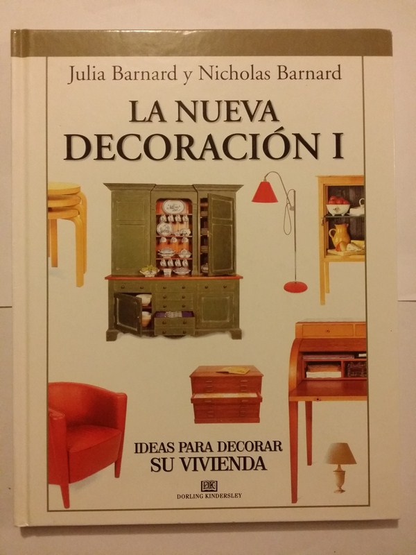La nueva decoracion. Tomo 1