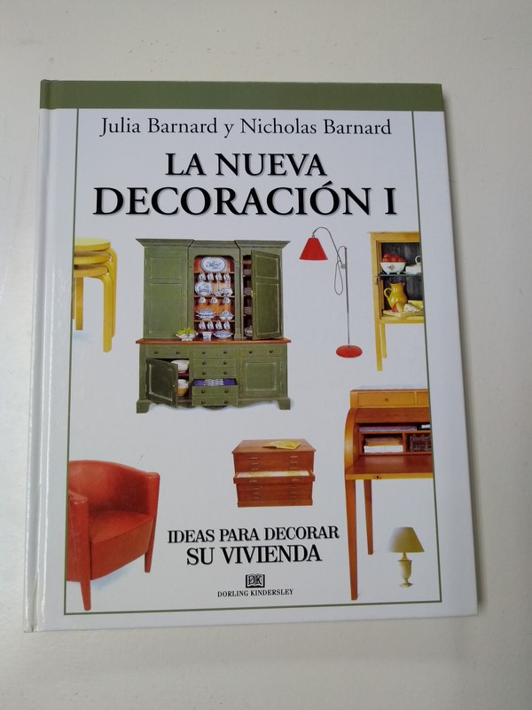 La nueva decoracion. Tomo I
