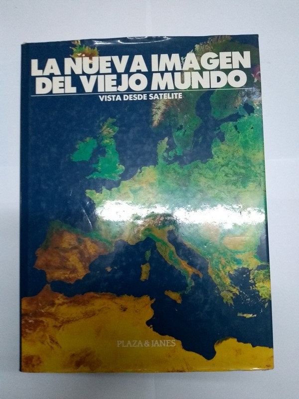La nueva imagen del viejo mundo