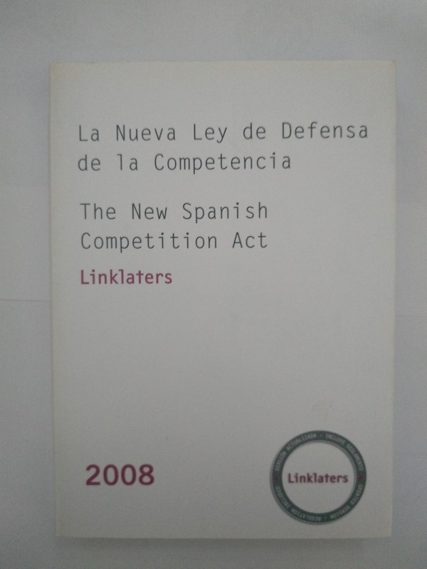 La Nueva Ley de Defensa de la Competencia