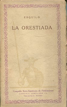 LA ORESTIADA.