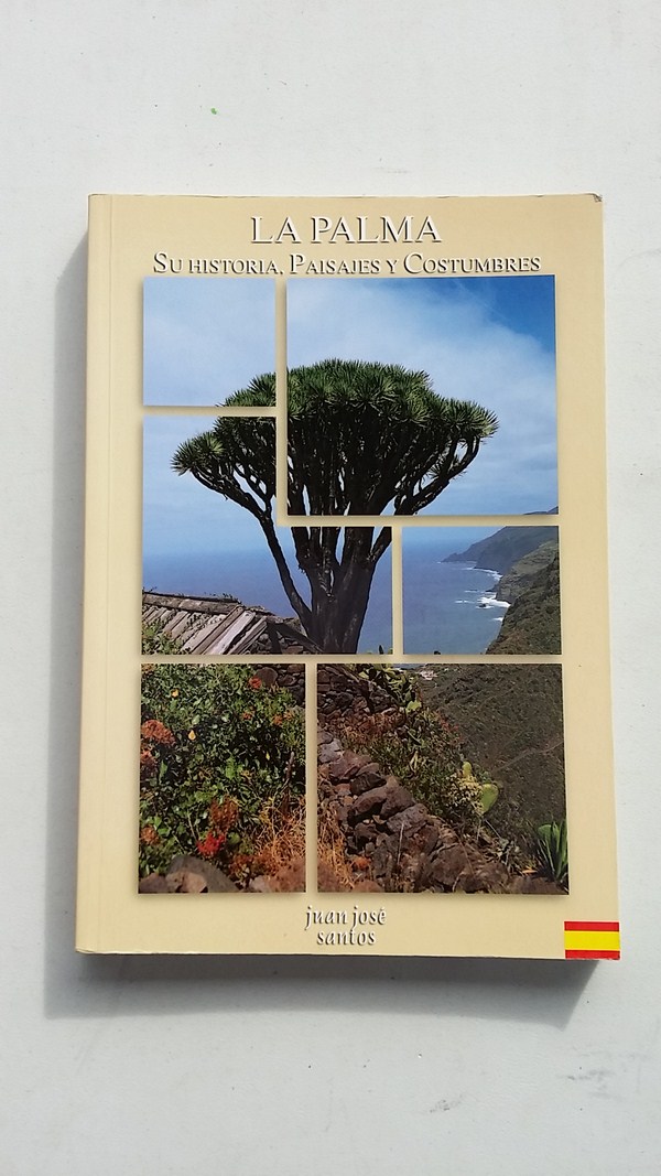 La palma. Su historia, paisajes y costumbres