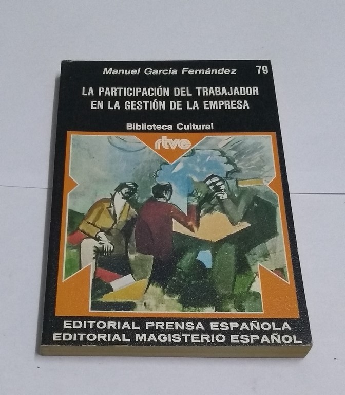 La participación del trabajador en la gestión de la empresa