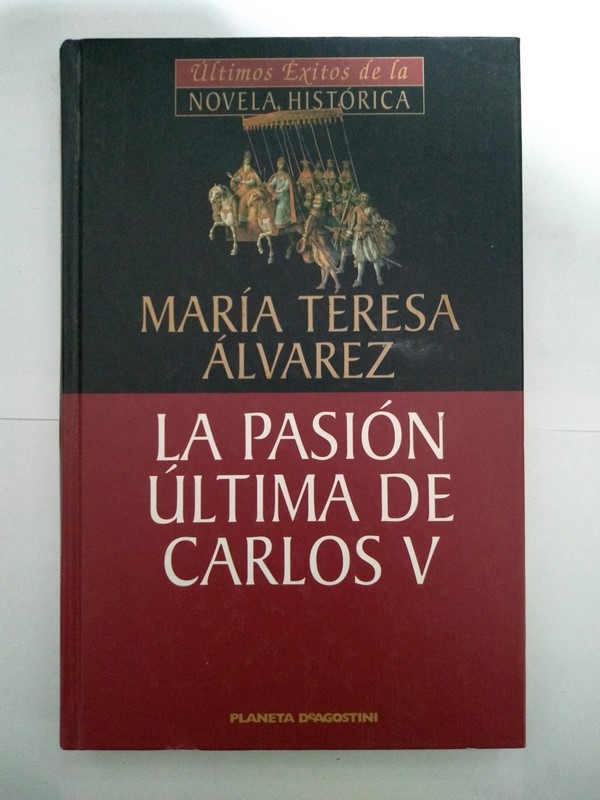 La pasión última de Carlos V