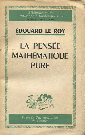 LA PENSEE MATHEMATIQUE PURE.