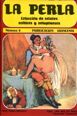 LA PERLA, COLECCIÓN DE RELATOS EROTICOS Y VOLUPTUOSOS Nº 4.