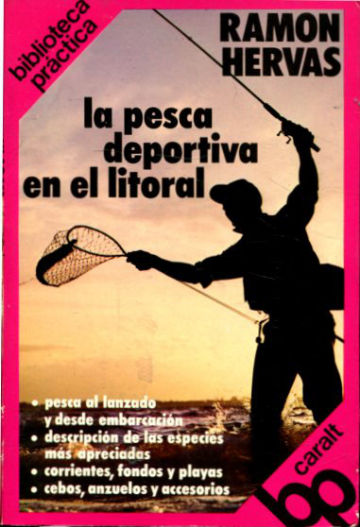 LA PESCA DEPORTIVA EN EL LITORAL.