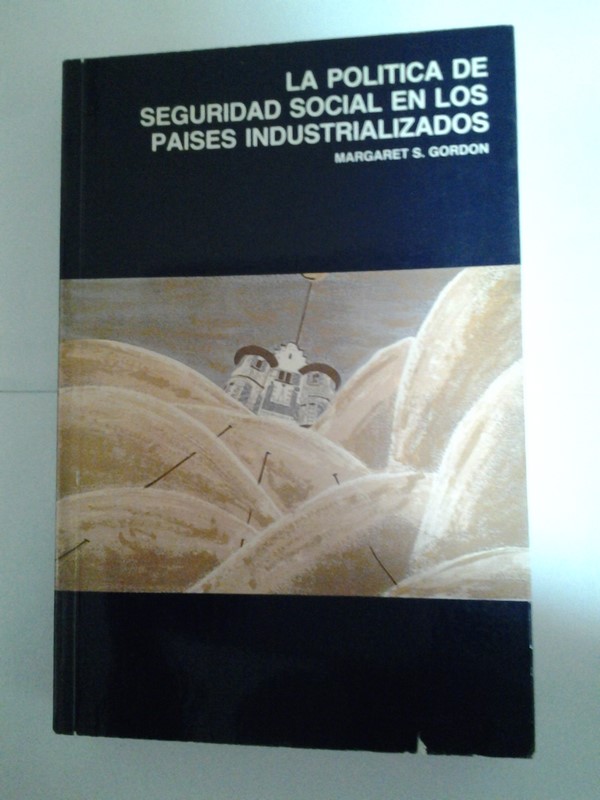 La politica de seguridad social en los paises industrializados