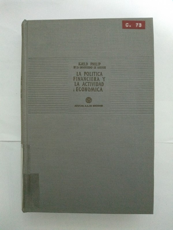 La Política Financiera y la Actividad Económica