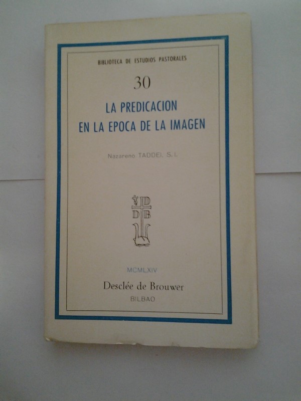 La predicacion en la epoca de la imagen