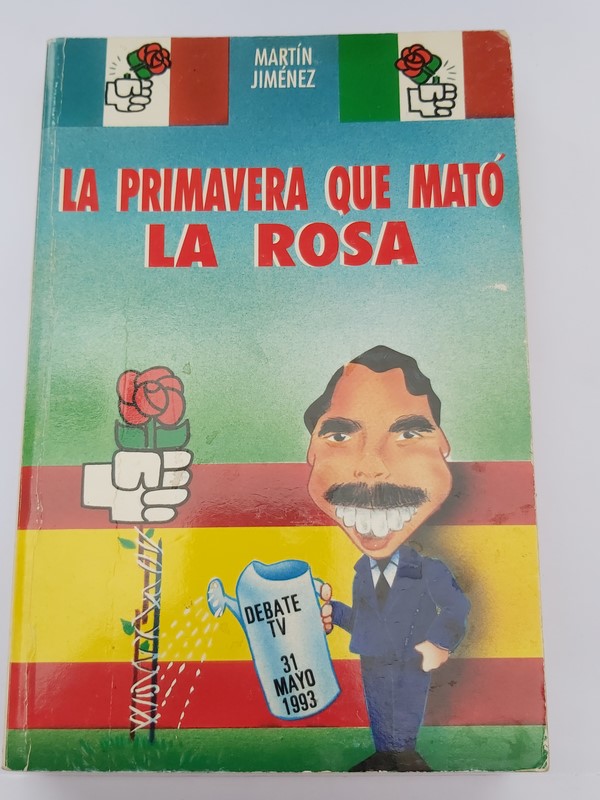 La primavera que mató la Rosa