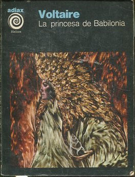 LA PRINCESA DE BABILONIA.