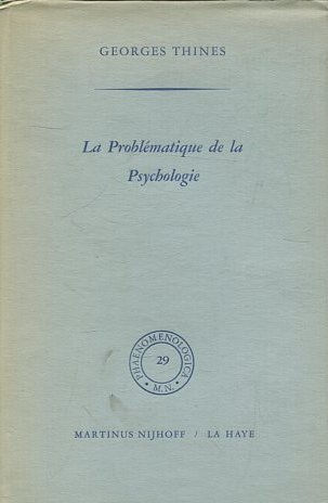 LA PROBLEMATIQUE DE LA PSYCHOLOGIE.