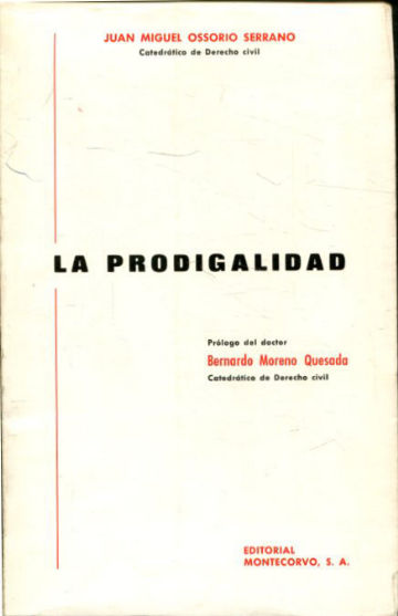 LA PRODIGALIDAD.