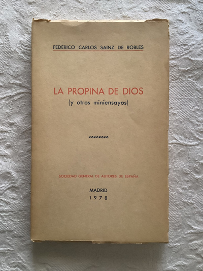 La propina de Dios (y otros miniensayos)