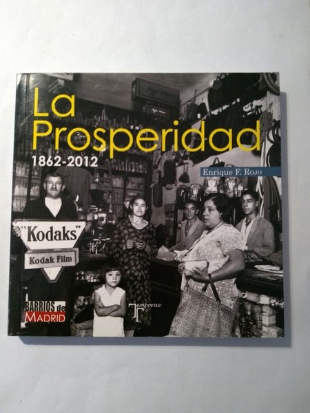 La prosperidad 1862 – 2012