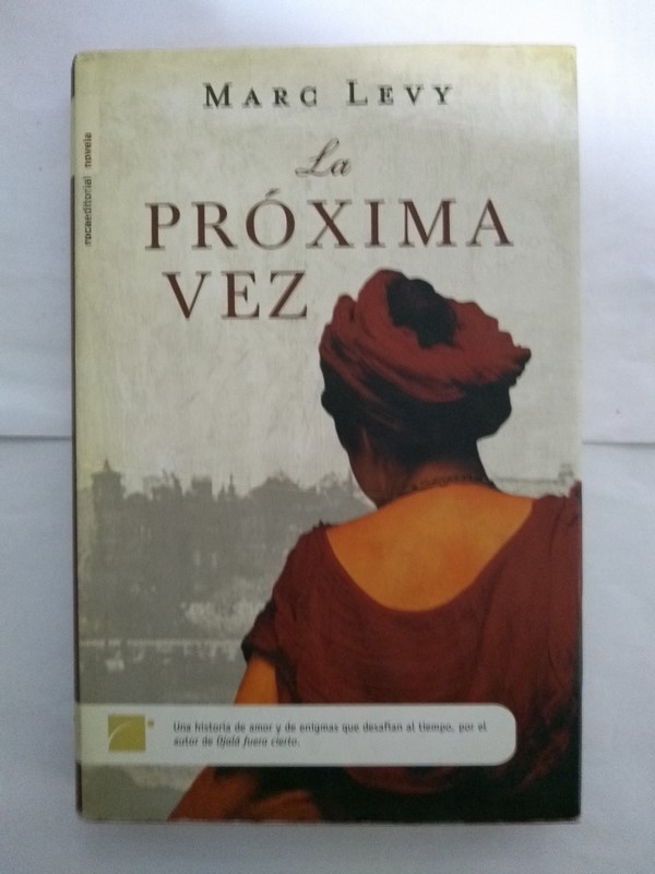 La próxima vez