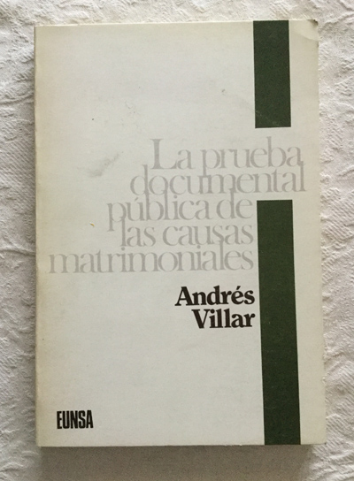 La prueba documental pública de las causas matrimoniales