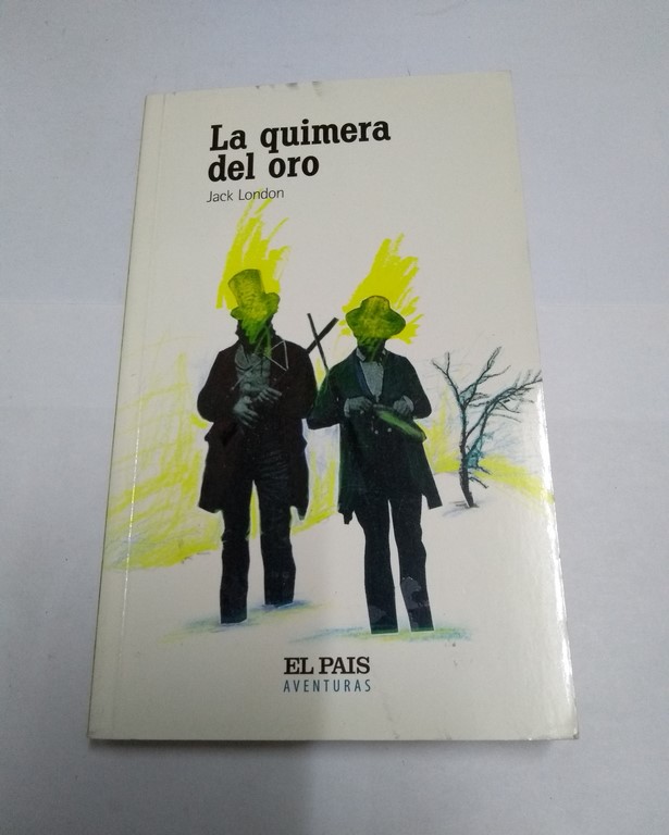 La quimera del oro