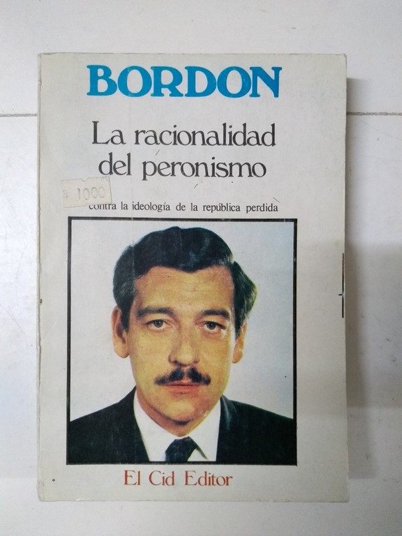 La racionalidad del peronismo