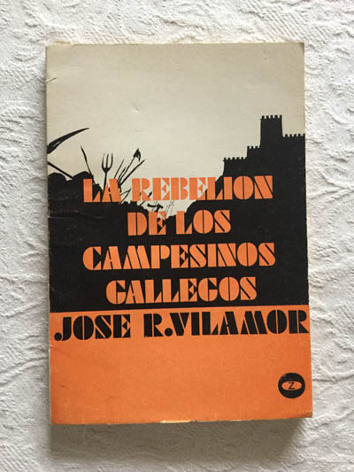 La rebelión de los campesinos gallegos