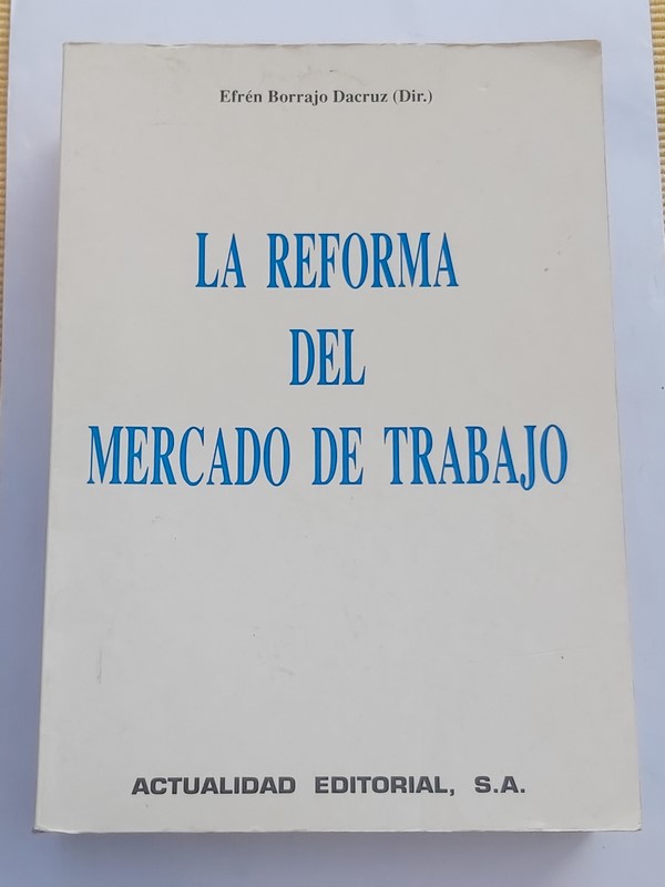 La Reforma del Mercado de Trabajo