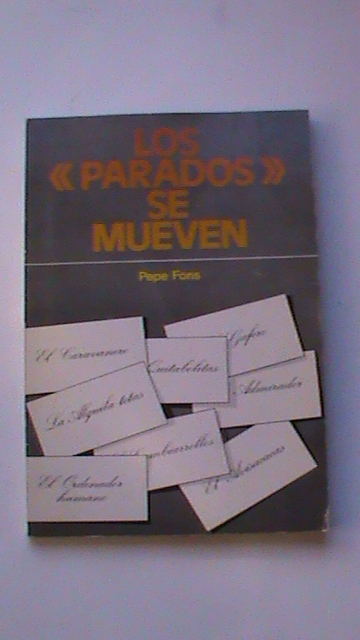 Los parados se mueven