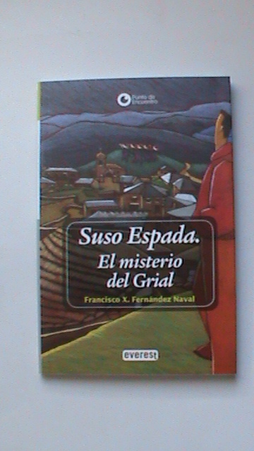 Suso Espada. El misterio del Grial.