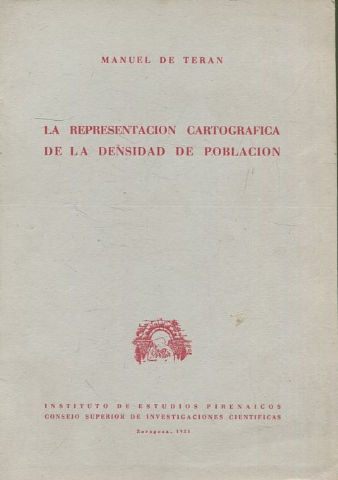LA REPRESENTACION CARTOGRAFICA DE LA DENSIDAD DE POBLACION.