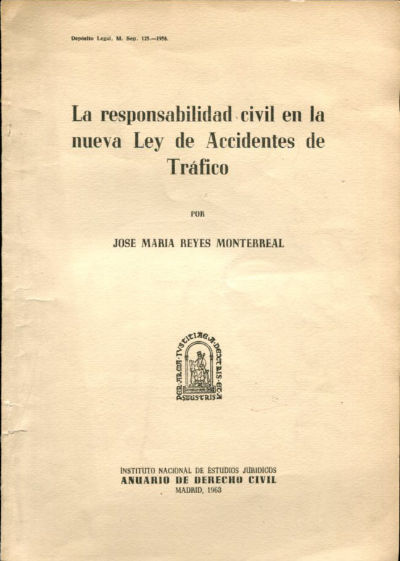 LA RESPONSABILIDAD CIVIL EN LA NUEVA LEY DE ACCIDENTES DE TRÁFICO.