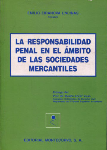 LA RESPONSABILIDAD PENAL EL AMBITO DE LAS SOCIEDADES MERCANTILES.