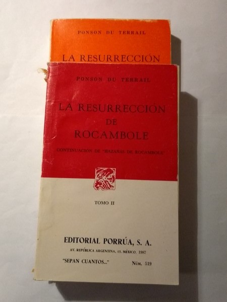 La resurreccion de Rocambole. 2 tomos