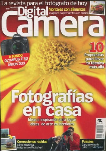 LA REVISTA PARA EL FOTOGRAFO DE HOY. DIGITAL CAMERA. MARZO 2009. Nº 71.