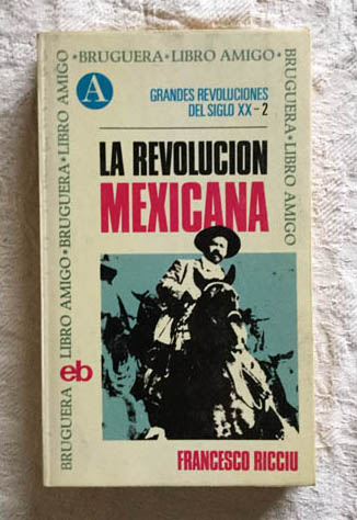 La revolución mexicana
