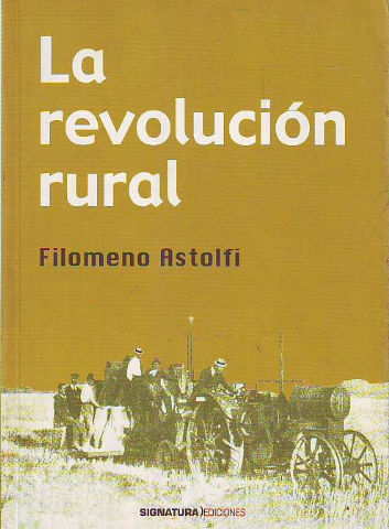 LA REVOLUCION RURAL.